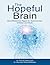 The Hopeful Brain: Neuro Relational Repair for Disconnected Children and Youth