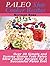Paleo Slow Cooker Recipes: Over 40 Simple and Yummy Gluten Free Paleo Slow Cooker Recipes for a Successful Paleo Diet (Paleo Slow Cooker Books, paleo slow cooker meals, paleo slow cooker soups)