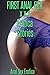 First Anal Sex XXX Erotica Stories