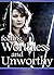 Feeling Worthless and Unworthy: How to Combat Feelings of Worthlessness and Unworthiness to Live with Purpose and Find Happiness