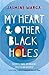 My Heart and Other Black Holes by Jasmine Warga