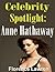 Celebrity Spotlight: Anne Hathaway