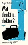 Wat denkt u, dokter?
