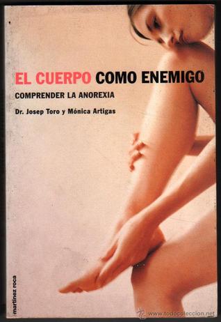 El cuerpo como enemigo
