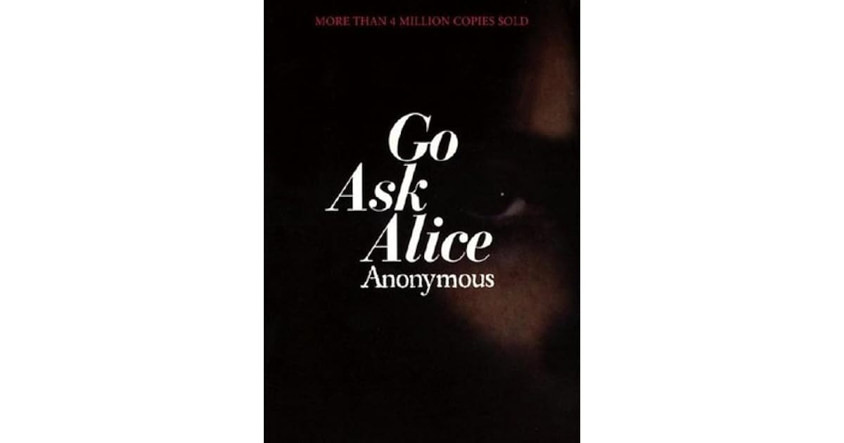 Go Ask Alice by Beatrice Sparks