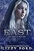 East by Lizzy Ford