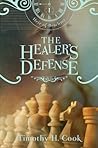 The Healer's Defense (Heir of Drachma, #1)