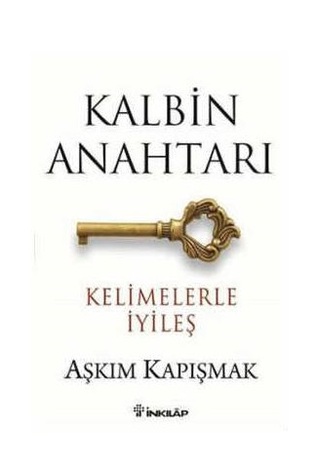 Kalbin Anahtarı: Kelimelerle İyileş (Paperback)