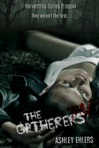 The Gatherers (Harvesting #0.5)