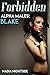 Forbidden Alpha Males: Blake (Taboo Confessions, #2)
