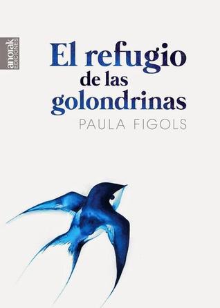 El refugio de las golondrinas