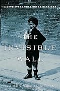 The Invisible Wall: A Love Story That Broke Barriers 