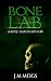 Bone Lab (Rhyjl Martin Myst...