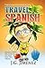 Spanish: The Complete Guide...
