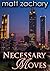 Necessary Moves (The Colton & Adam Chronicles Book 2)