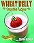 Wheat Belly Smoothies by Sarah Bucker