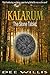 Kalarum: The Stone Tablet (The Kalarum Trilogy Book 1)