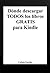 Dónde descargar todos los libros gratis para Kindle by Carlota Garrido
