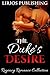 Historical Romance: The Duke's Desire (Regency Romance Collection) (Historical Regency Romance Menage Short Stories)