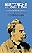 Nietzsche au jour le jour: Un florilège pour tous et pour personne (LITTERATURE) (French Edition)