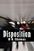 Disposition by D.K. Thomas