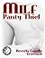 MILF Panty Thief: Taboo MILF BBW Romance (BBW MILF Lovers Book 2)