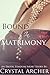 Bound in Matrimony (Femdom, BDSM) (Married to the Mistress Book 1)