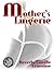 Mother's Lingerie: Taboo MILF BBW Romance (BBW MILF Lovers Book 1)
