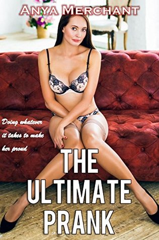 The Ultimate Prank (Taboo Erotica)