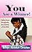 YOU ARE A WINNER: Pull Down...