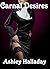 Carnal Desires (Naughty Habits #2)