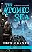 The Atomic Sea: Volume Thre...