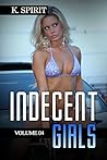 Indecent Girls (Erotica Bundle) Volume 04 (Indecent Girls boxed Book 4)