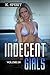 Indecent Girls (Erotica Bundle) Volume 04 (Indecent Girls boxed Book 4)
