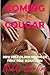 Coming for the Cougar (BBW MILF Older Younger First Time Seduction)