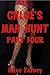 Chloe's Man Hunt Part Four (Because Every Girl Needs a Man to Dominate): A BDSM Erotica Story
