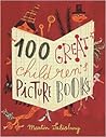 100 Great Children's Picturebooks by Martin Salisbury