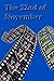 The 22nd of November
