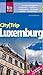 Reise Know-How CityTrip Luxemburg by Joscha Remus