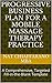 Progressive Business Plan for a Mobile Massage Therapy Practice: A Comprehensive, Targeted Fill-in-the-Blank Template