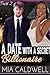 A Date with a Secret Billionaire, Part Two