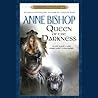 Queen of the Darkness by Anne Bishop