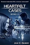 Heartfelt Cases by Julie C. Gilbert