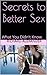 Secrets to Better Sex: What...