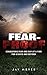FEAR-PROOF: Conquering Fear...