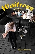Waitress: a memoir