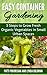 Easy Container Gardening: 5...