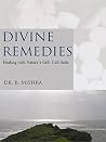 Divine Remedies: ...