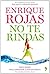 No te rindas (Spanish Edition)