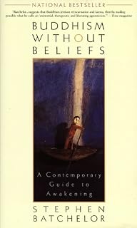 Buddhism without Beliefs by Stephen Batchelor